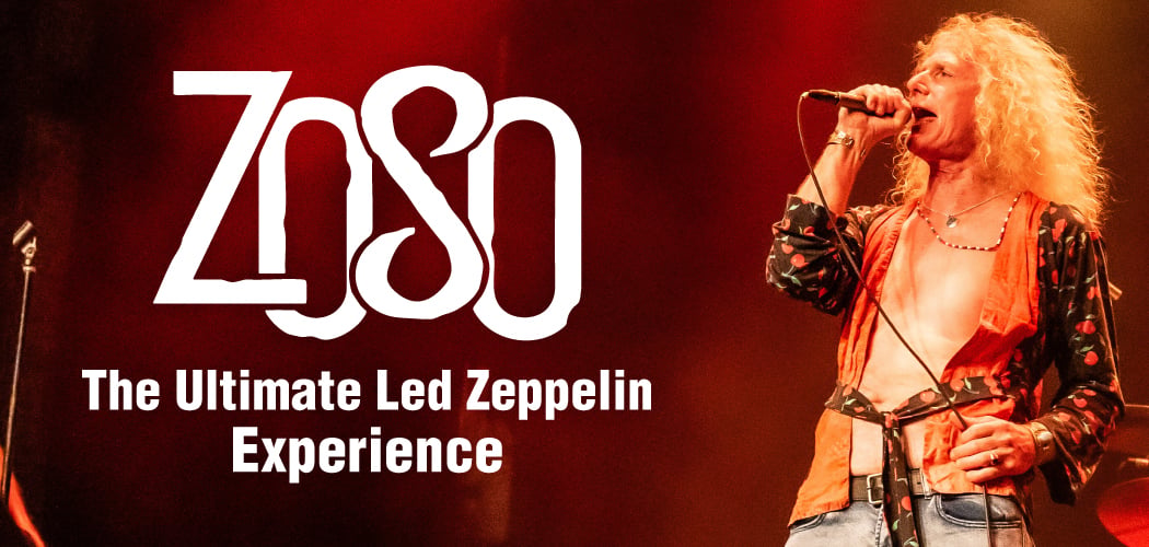 ZoSo: The Ultimate Led Zeppelin Experience 1
